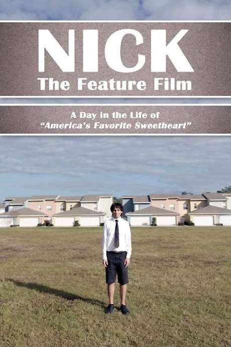 Nick: The Feature Film